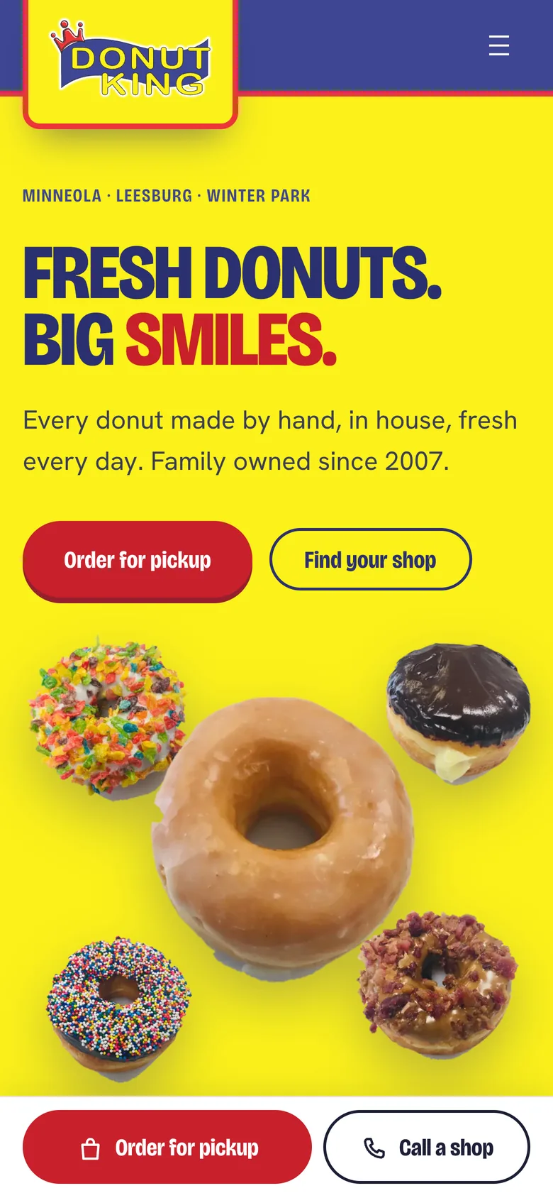 The redesigned Donut King homepage on a phone: the headline Fresh donuts, big smiles, a line about donuts made by hand every day, and Order for pickup and Find your shop buttons above the donuts.